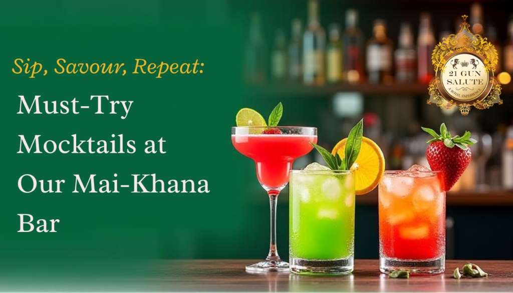 Sip, Savour, Repeat: Must-Try Mocktails at Our Mai-Khana Bar