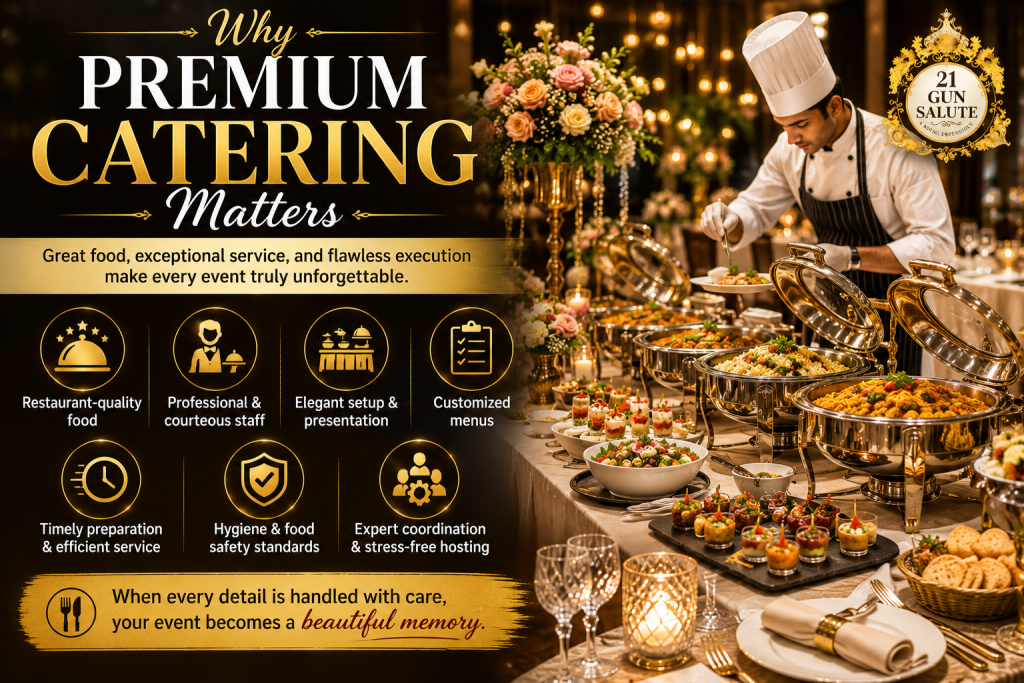 Why premium catering matters