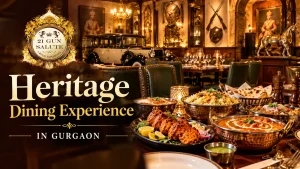 Heritage Dining Experience in Gurgaon